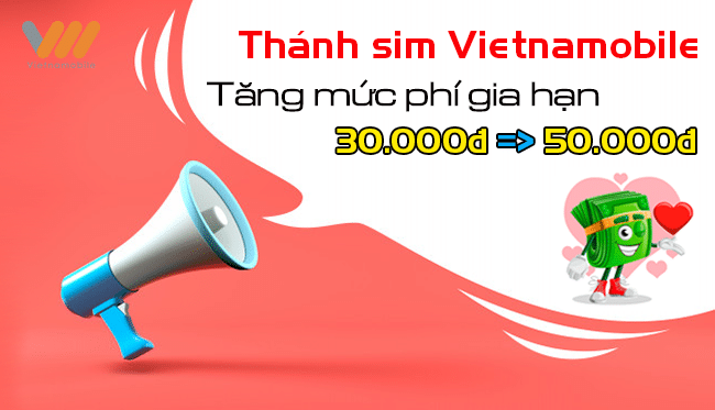 Vietnamobile nâng phí gia hạn Thánh Sim lên 50k/tháng