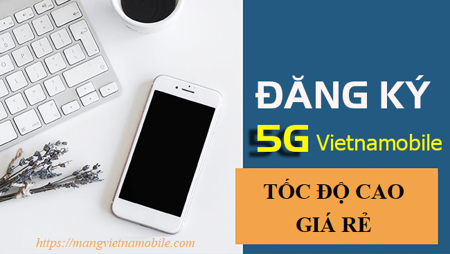 Cách đăng ký gói cước 5G Vietnamobile